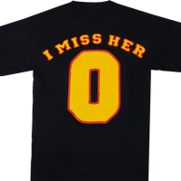 I MISS HER TEE BLACK