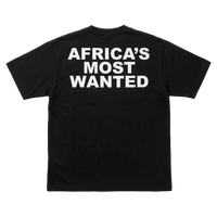 AFRICA'S MOST WANTED TEE BLACK
